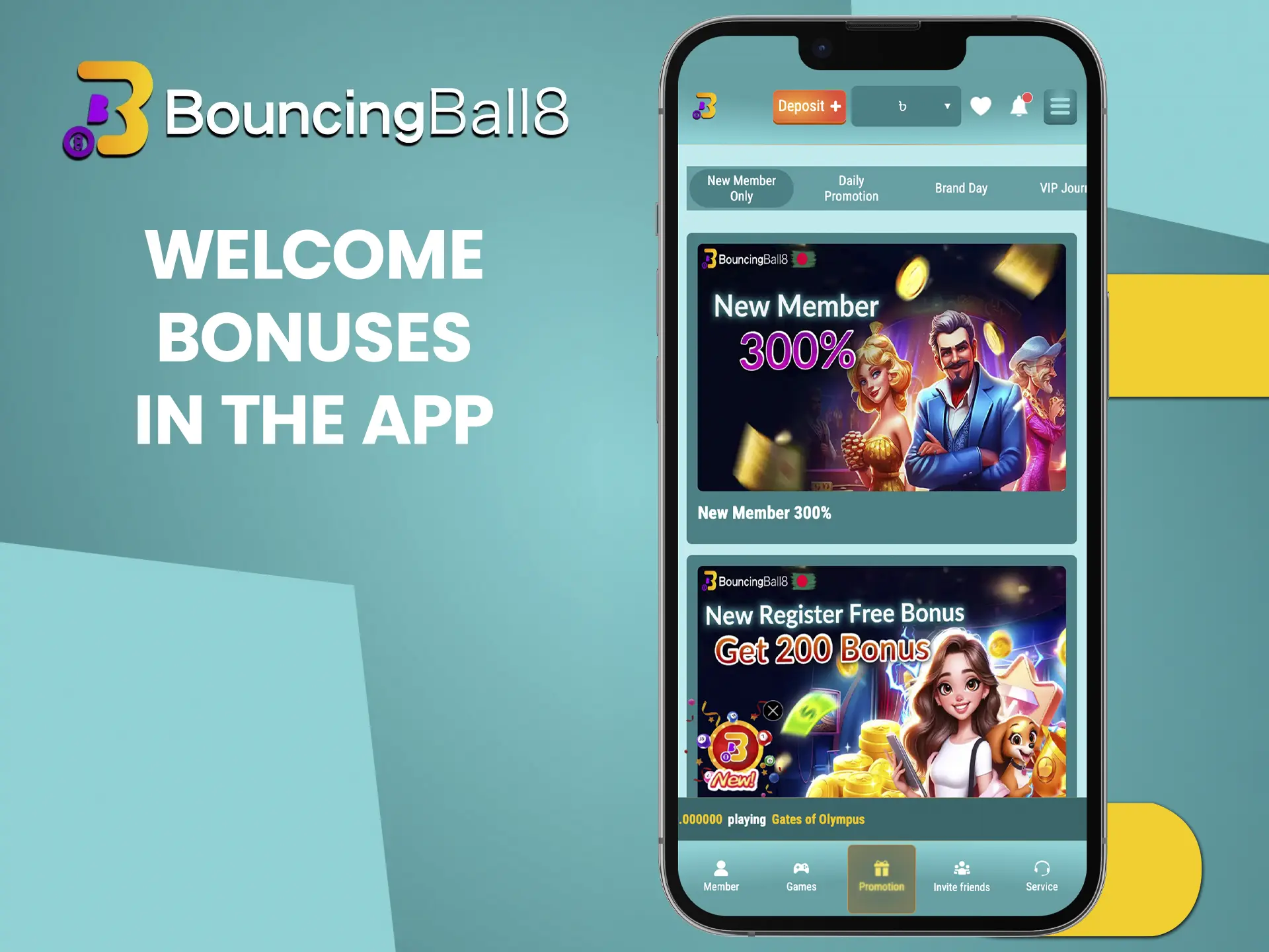 Don't forget to claim your hefty bonus from BouncingBall8 right after your first deposit.