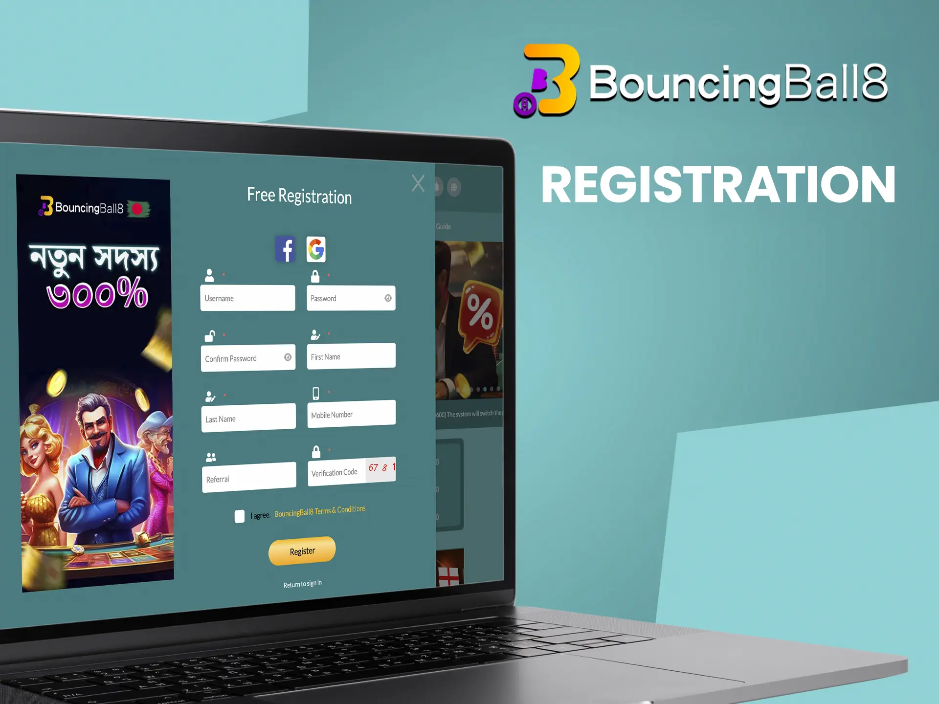 Follow the instructions to complete a quick registration at BouncingBall8 Casino.