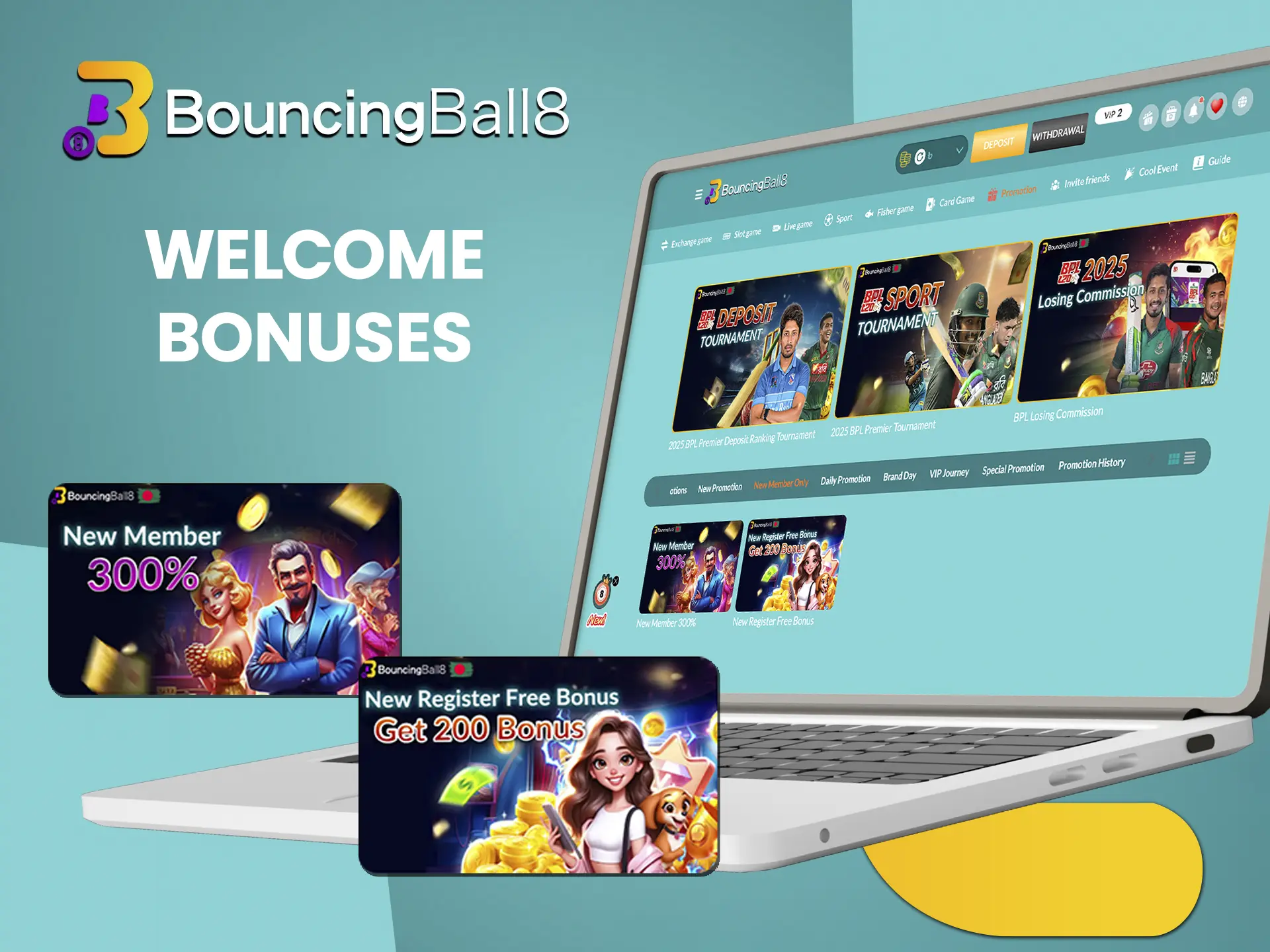 Don't forget about the deposit bonus from BouncingBall8, because it will give you confidence and help you get a possible jackpot.